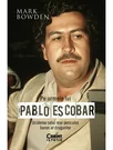 Pe urmele lui Pablo Escobar. Uciderea celui mai periculos baron al drogurilor