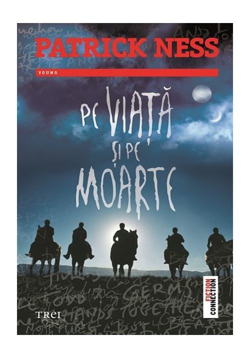 Pe viata si pe moarte