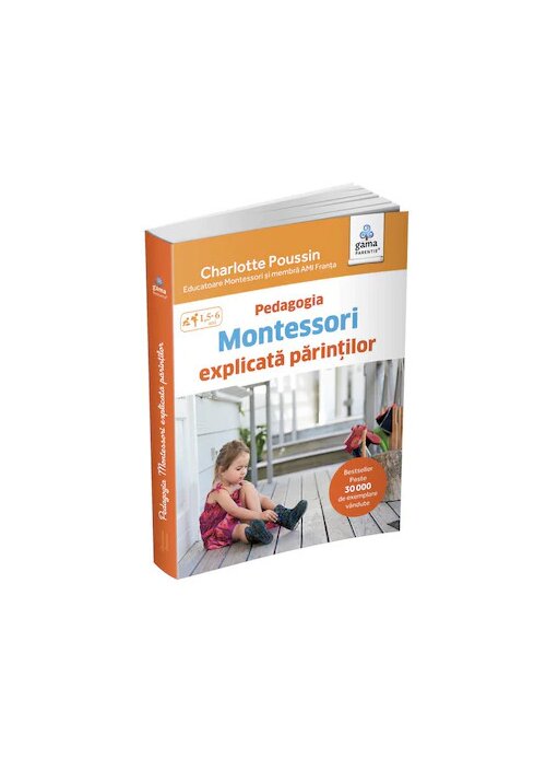 Pedagogia Montessori explicata parintilor