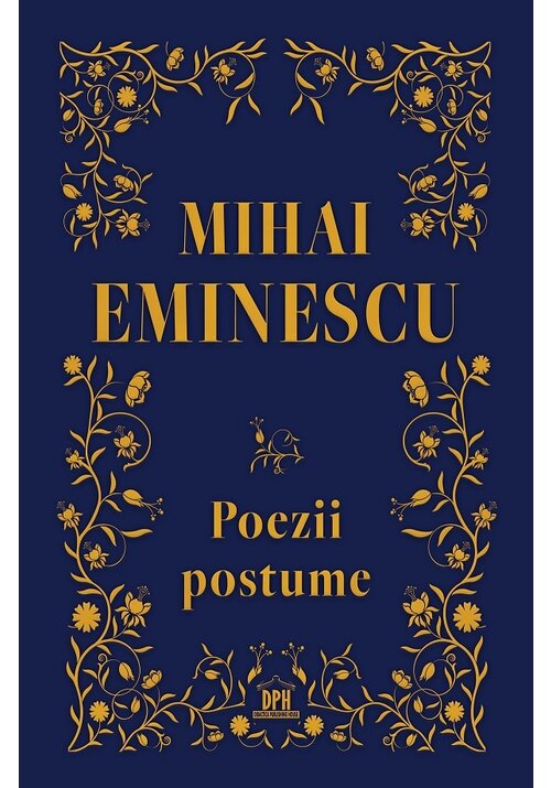 Vezi detalii pentru Poezii postume - Mihai Eminescu