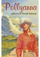 Pollyanna – călătorie în Munții Stâncoși. vol. 6