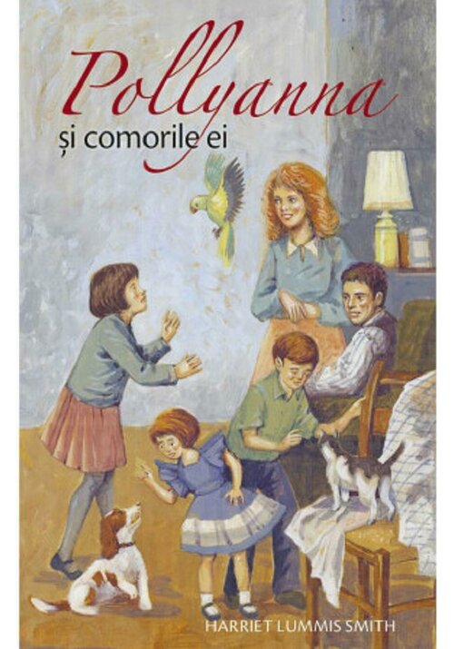 Pollyanna si comorile ei - Volumul 4