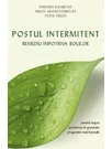 Postul intermitent - Remediu impotriva bolilor