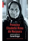 Povestea Elisabetei Rizea din Nucsoara