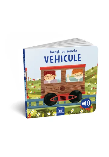 Povesti cu sunete - Vehicule