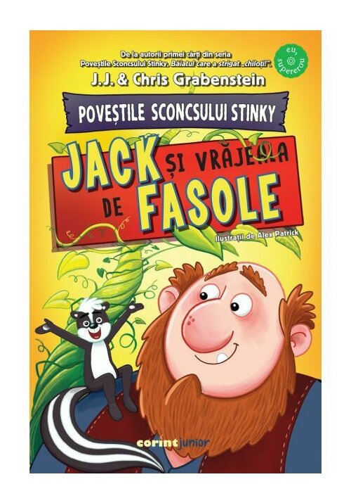 Povestile Sconcsului Stinky. Jack si vrajeala de fasole