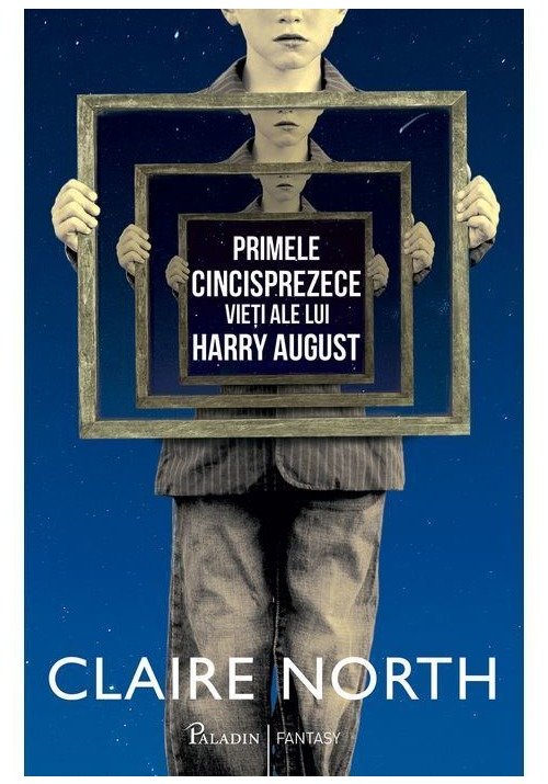 Primele cincisprezece vieți ale lui Harry August