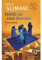 Priviti-ne cum dansam!