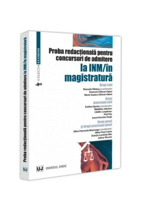 Proba redacționala pentru concursuri de admitere la INM/in magistratura