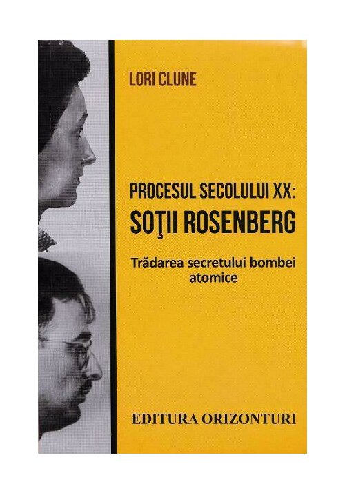 Procesul secolului xx - sotii rosenberg