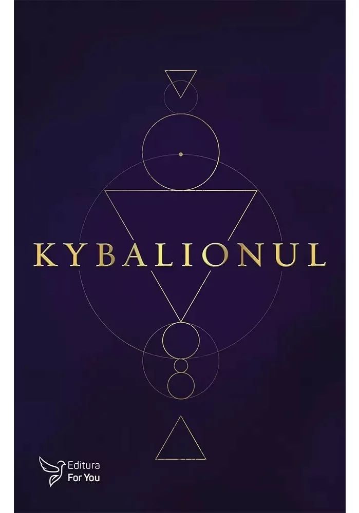 Kybalionul - Cei Trei Initiati