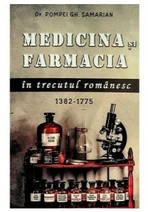 Medicina si farmacia in trecutul romanesc