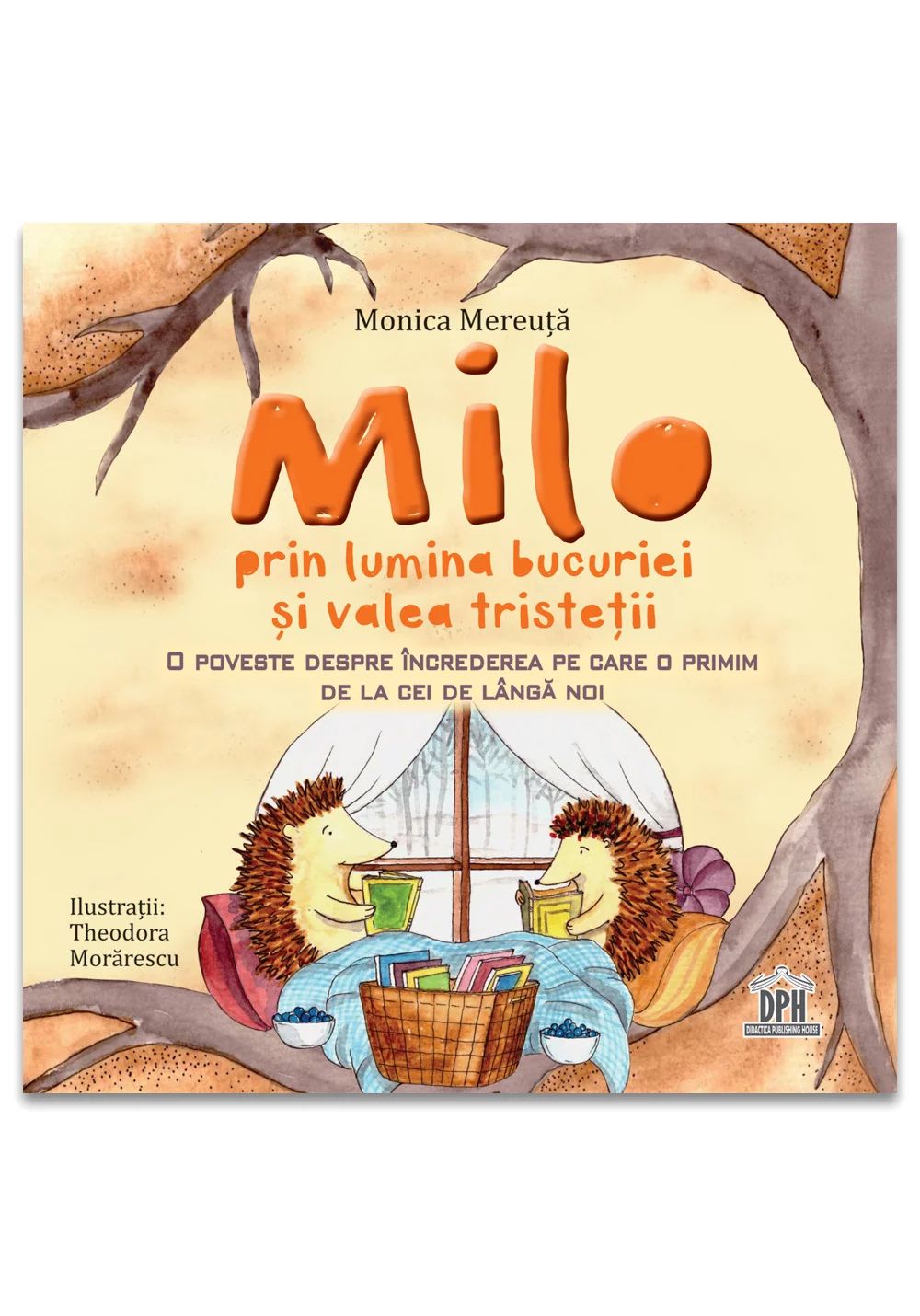 Milo prin lumina bucuriei si valea tristetii