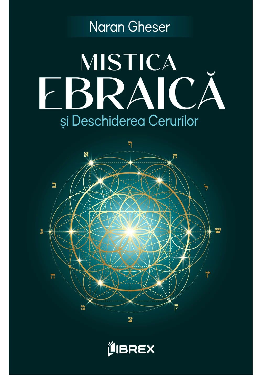 Mistica Ebraica si Deschiderea Cerurilor