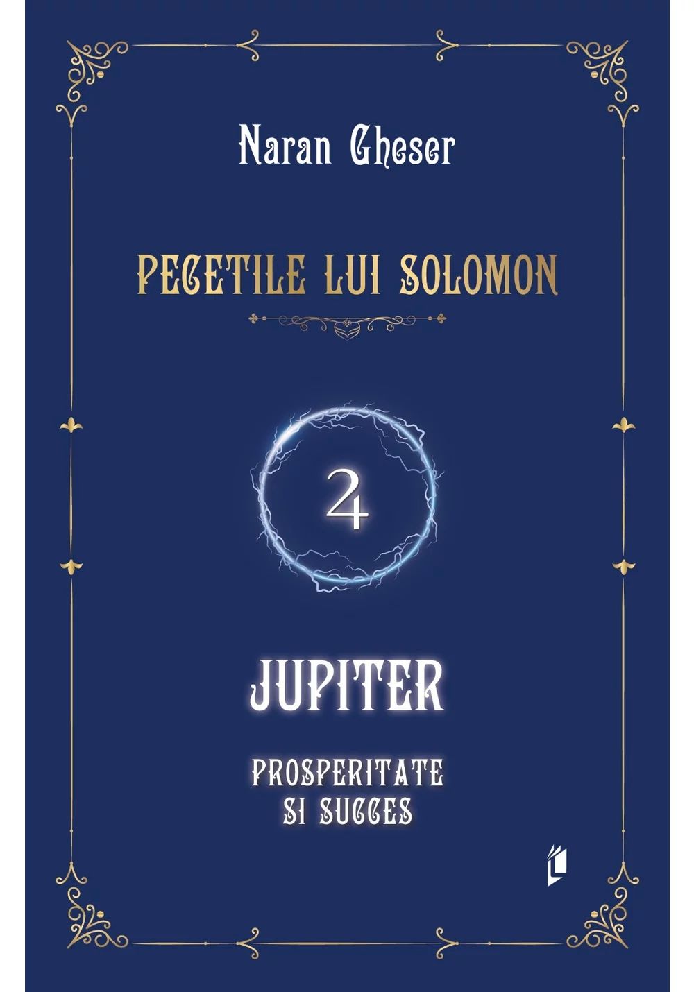 Pecetile lui Solomon: Jupiter - prosperitate si succes