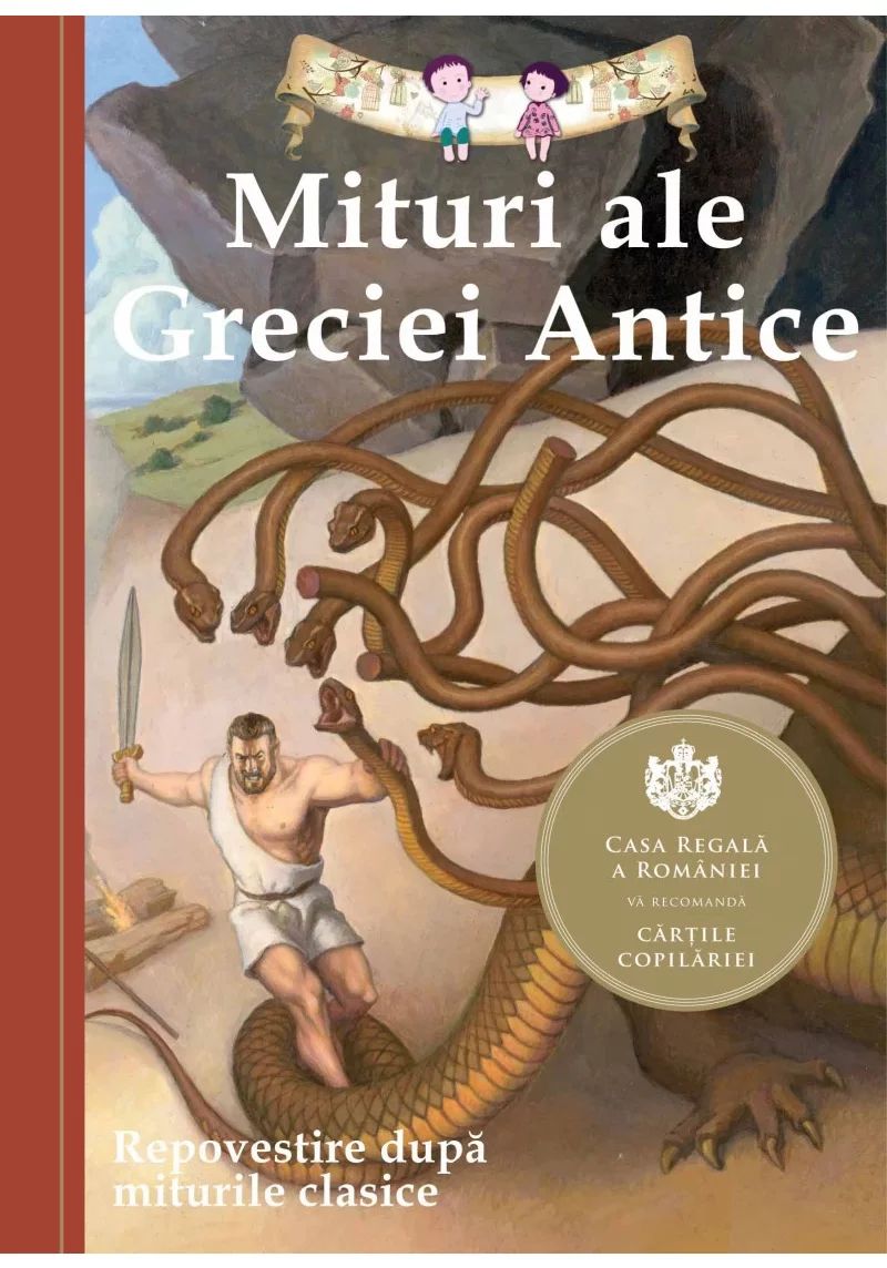 Mituri ale Greciei Antice. Repovestire dupa miturile clasice