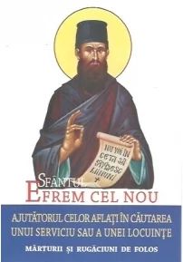 Sfantul Efrem cel Nou, Ajutorul celor aflati in cautarea unui serviciu sau a unei locuinte