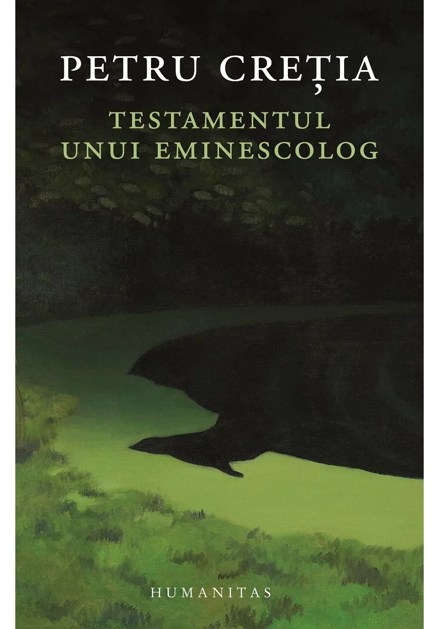 Testamentul unui eminescolog