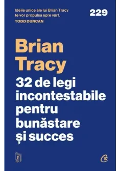 32 de legi incontestabile pentru bunastare si succes
