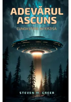 Adevarul Ascuns: Cunoastere interzisa
