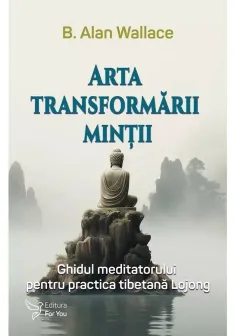 Arta transformarii mintii
