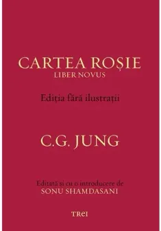 Cartea Rosie - Editia fara ilustratii - C.G. Jung