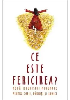Ce este fericirea
