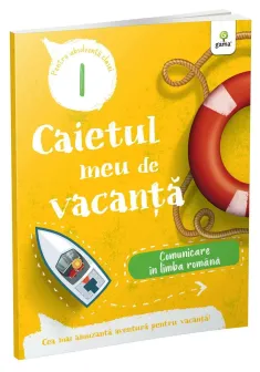 Comunicare in limba romana • clasa I