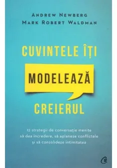 Cuvintele iti modeleaza creierul
