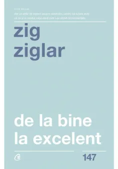 DE LA BINE LA EXCELENT