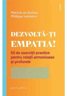 Dezvolta-ti empatia!