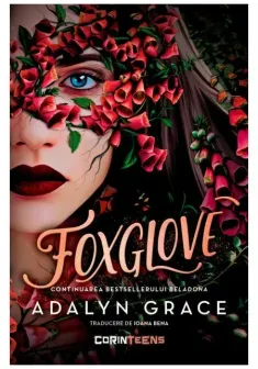 Foxglove. Seria Beladona, vol.2. Editie paperback