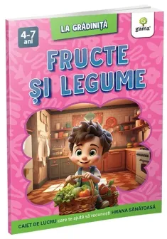 Fructe si legume/La gradinita