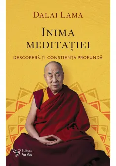 Inima meditatiei - Dalai Lama
