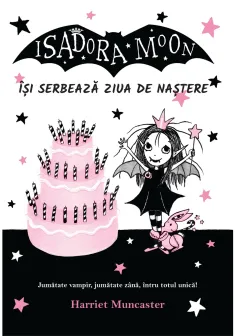 Isadora Moon isi serbeaza ziua de nastere
