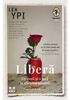 Libera. Un copil si o tara la sfarsitul istoriei