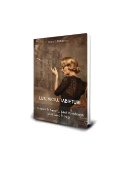Lux, viciu, tabieturi. Istoria tutunului