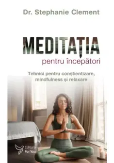 Meditatia pentru incepatori