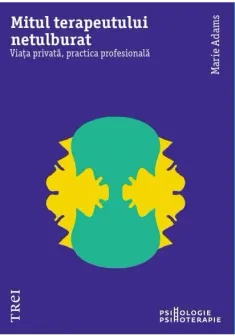 Mitul terapeutului netulburat