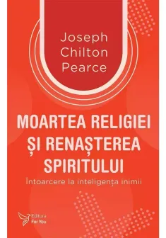 Moartea religiei si renasterea spiritului