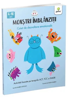 Monstri imblanziti - Activitati bazate pe terapiile ACT  TCC si EMDR