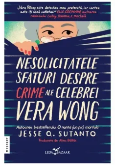 Nesolicitatele sfaturi despre crime ale celebrei Vera Wong
