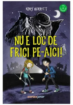 Nu e loc de frici pe-aici!