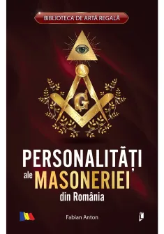 Personalitati ale masoneriei din România