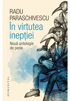 Radu Paraschivescu, In virtutea ineptiei
