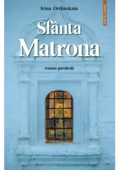 Sfanta Matrona (roman-parabola)