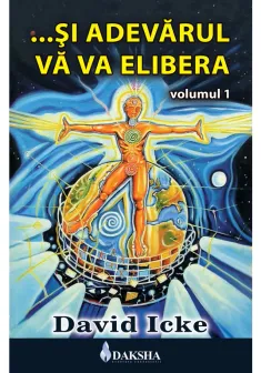 Si Adevarul Va Va Elibera Vol.1