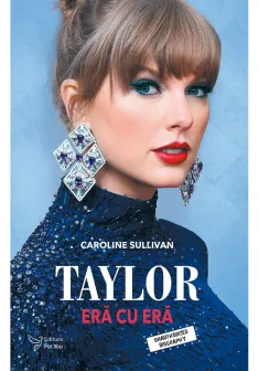 Taylor: era cu era