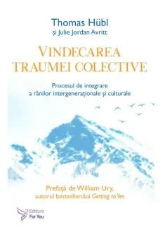 Vindecarea traumei colective