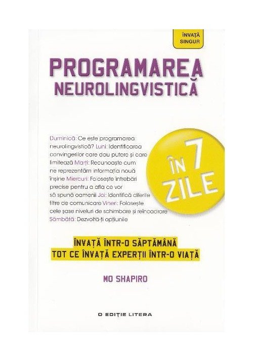 Programarea neurolingvistica in 7 zile